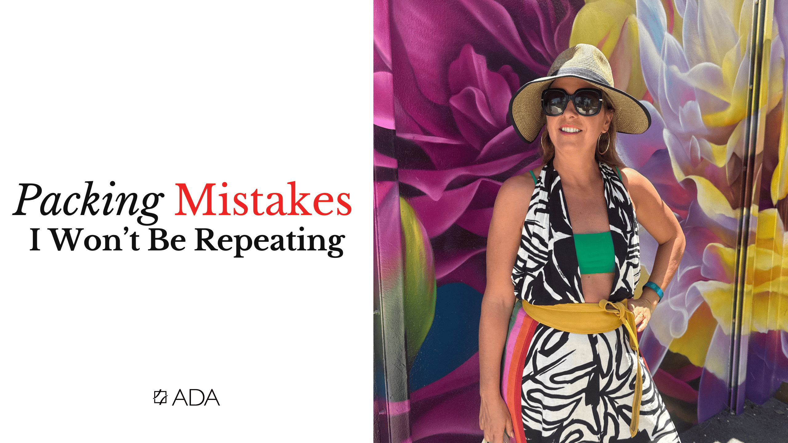 Packing Mistakes I Won’t Be Repeating. And You Shouldn’t Either